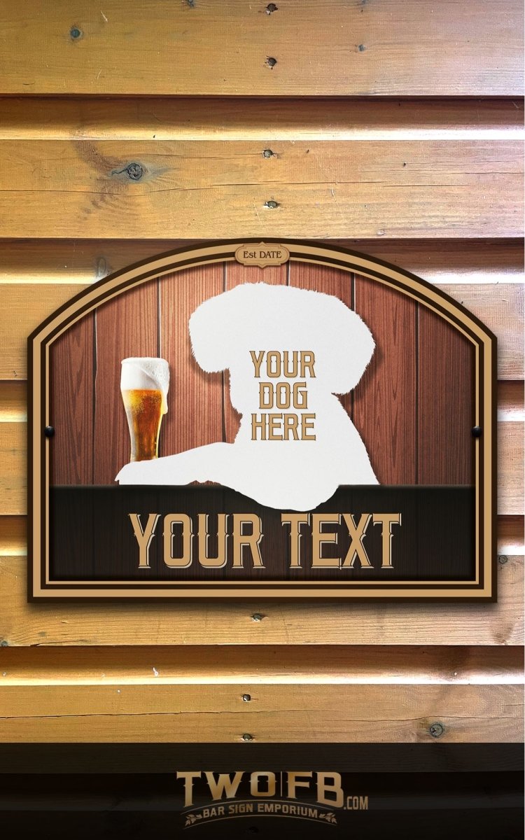 Your dog on a Dog House Bar Sign Custom Signs from Twofb.com Pub Signs UK